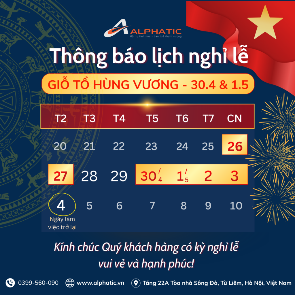 Alphatic Giỗ Tổ Hùng Vương (30/4 & 1/5)