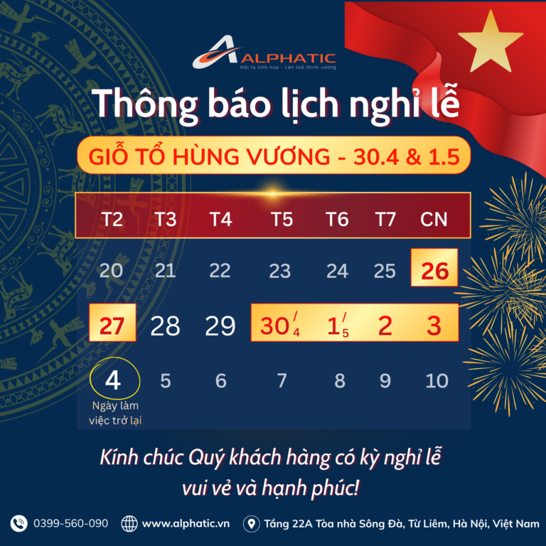 Alphatic Giỗ Tổ Hùng Vương (30/4 & 1/5)