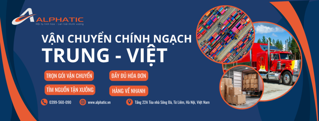 Alphatic Vận chuyển Chính Ngạch Trung Việt