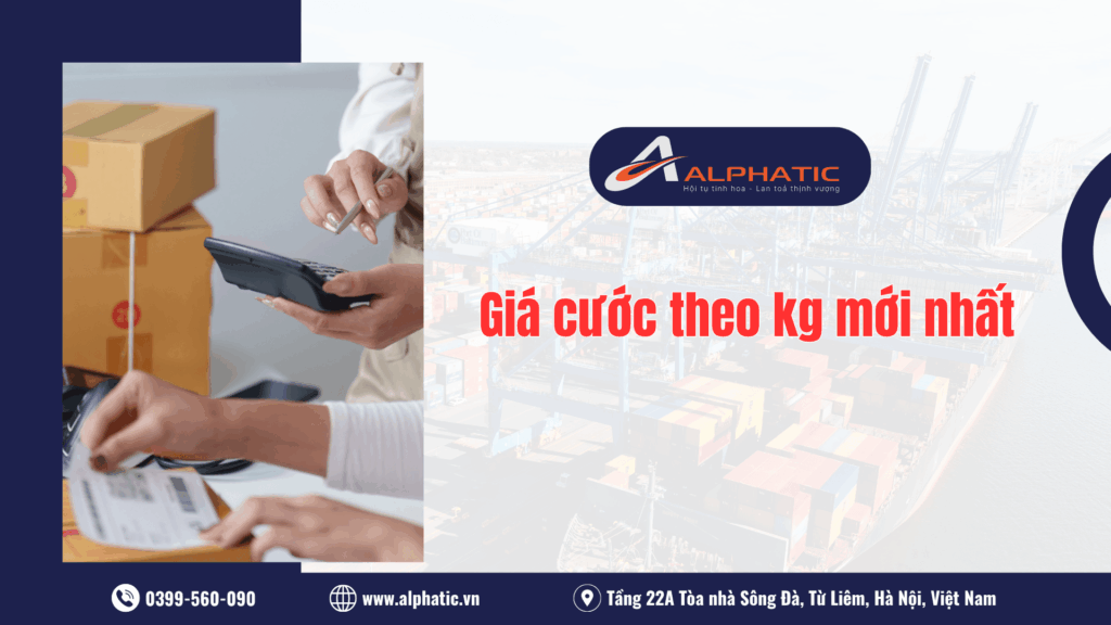 Phí vận chuyển 1kg hàng từ Trung Quốc về Việt Nam là bao nhiêu