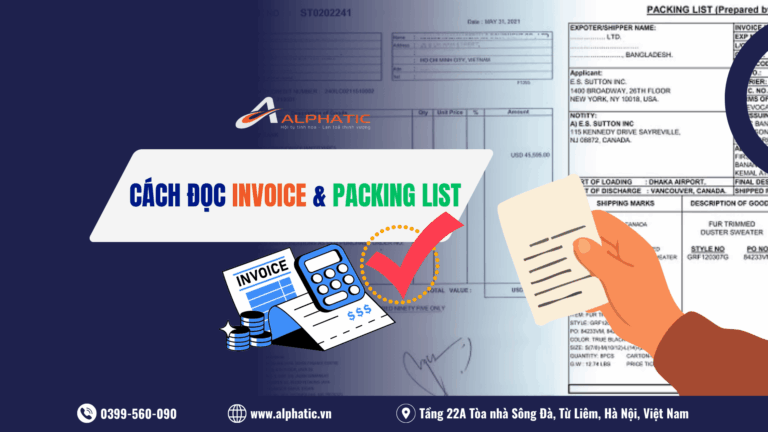 Hướng Dẫn Cách Đọc Invoice Và Packing List Chuẩn Xác Khi Nhập Khẩu Chính Ngạch
