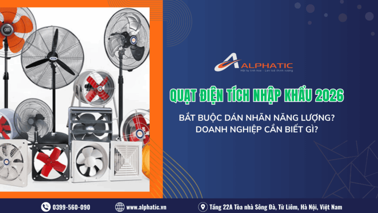 Quy Định Dán Nhãn Năng Lượng Quạt Tích Điện Nhập Khẩu Mới Nhất