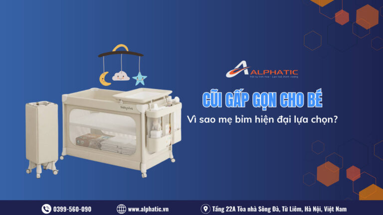 Cũi Gấp Gọn Cho Bé Là Gì? Ưu Điểm Khi Sử Dụng Cũi Di Động Cho Trẻ Sơ Sinh